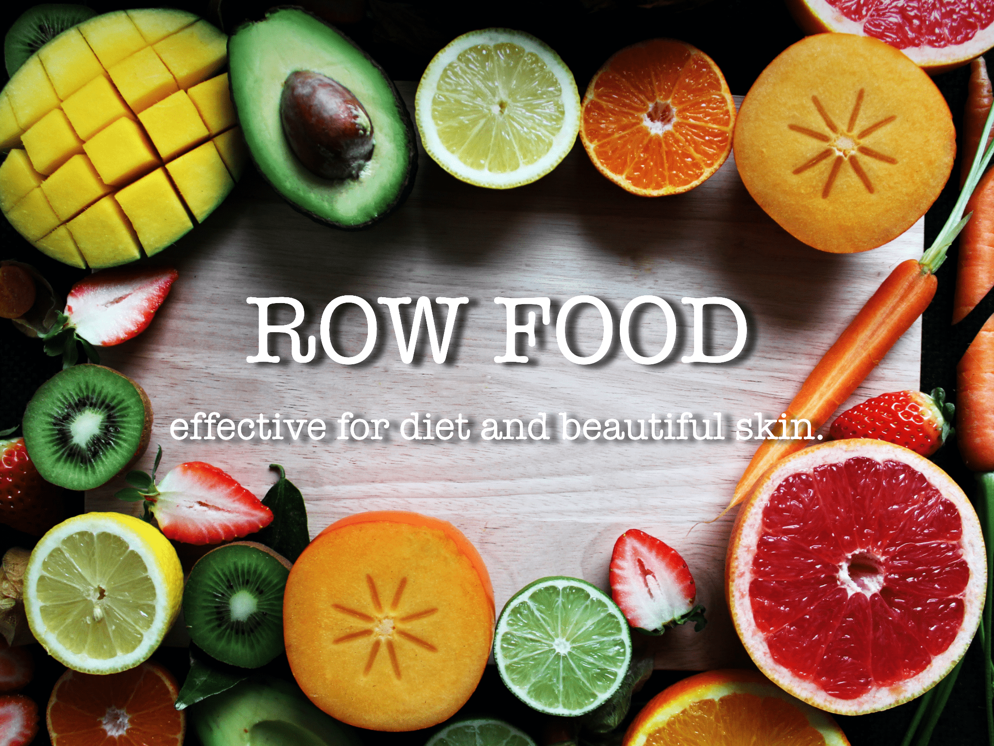raw-food-effective-for-diet-and-beautiful-skin